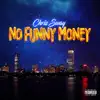 Chris Sway - No Funny Money